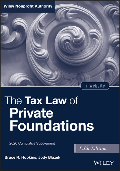 The Tax Law of Private Foundations - Jody  Blazek