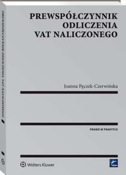 Joanna Pęczek-Czerwińska - Prewspółczynnik odliczenia VAT naliczonego