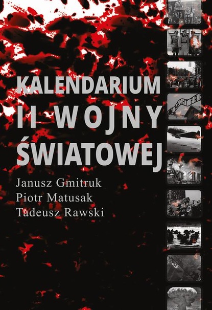 Janusz Gmitruk - Kalendarium II Wojny Światowej