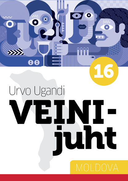 Urvo Ugandi - Veinijuht. 16. osa. Moldova