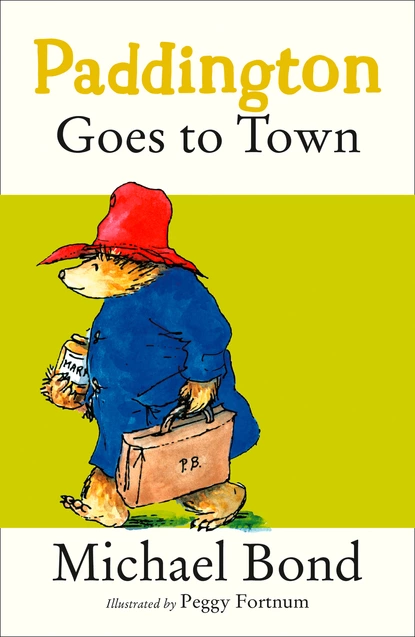 Обложка книги Paddington Goes To Town, Michael Bond