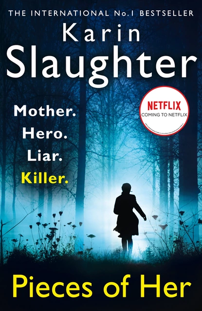 Обложка книги Pieces of Her, Karin Slaughter