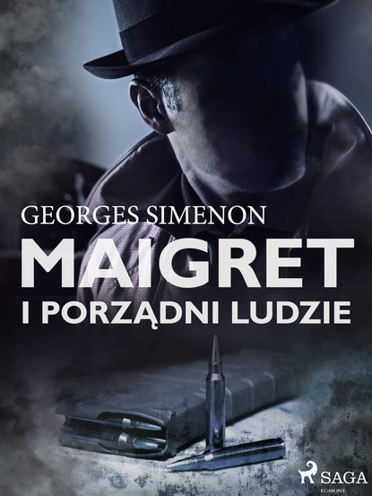 Georges  Simenon - Maigret i porządni ludzie