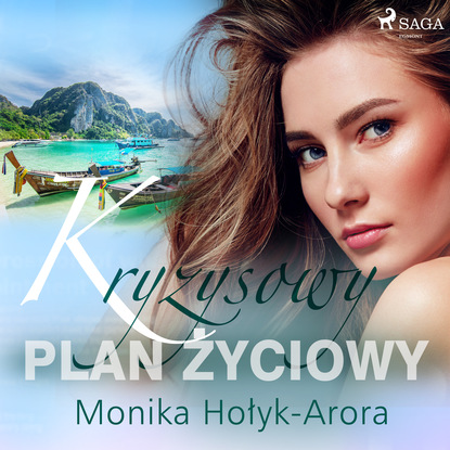 Monika Hołyk-Arora - Kryzysowy plan życiowy