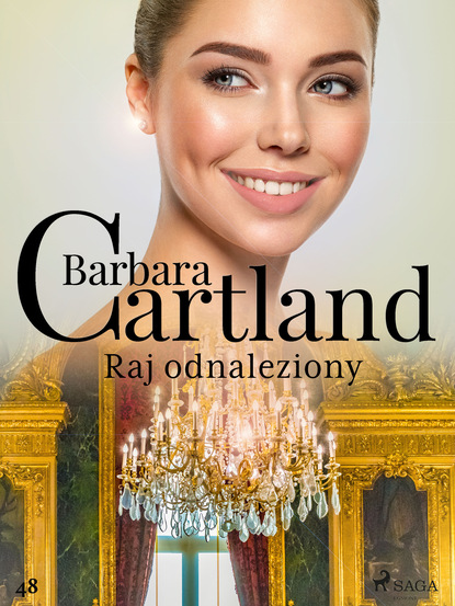 Barbara Cartland — Raj odnaleziony - Ponadczasowe historie miłosne Barbary Cartland