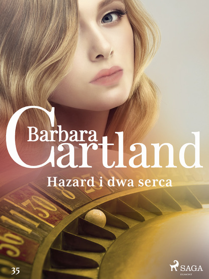 Barbara Cartland — Hazard i dwa serca