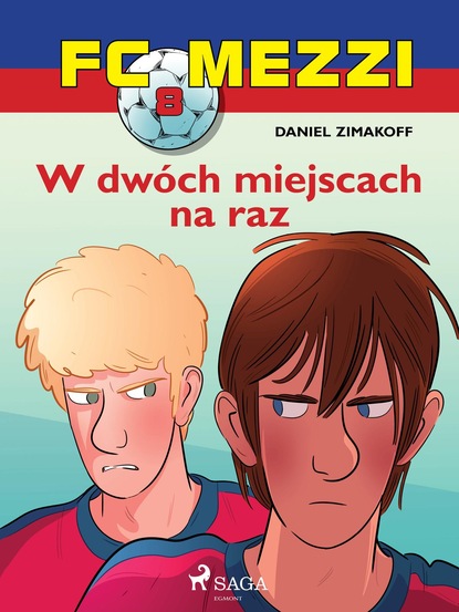 Daniel Zimakoff - FC Mezzi 8 - W dwóch miejscach na raz