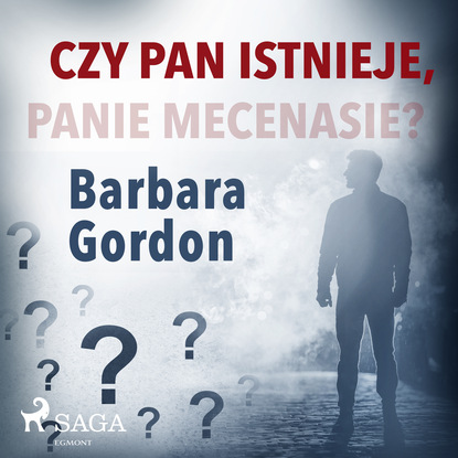 Barbara Gordon - Czy pan istnieje, panie mecenasie?