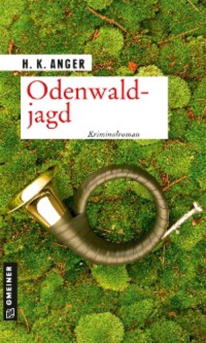 H. K. Anger - Odenwaldjagd