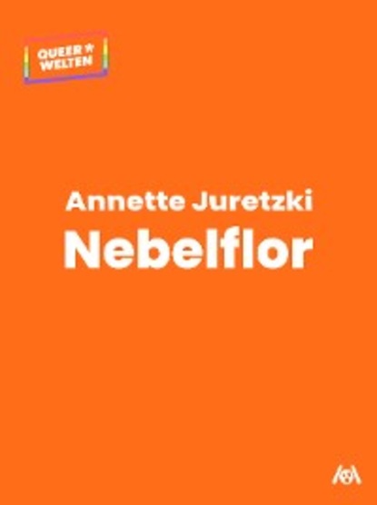 Annette Juretzki - Nebelflor