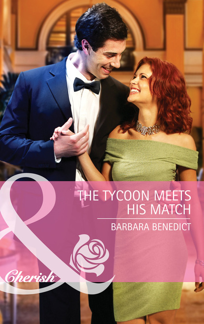 Barbara Benedict - The Tycoon Meets His Match