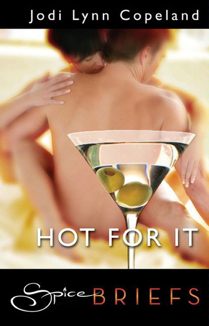 Jodi Lynn Copeland - Hot For It