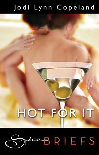 Обложка книги Hot For It, Jodi Lynn Copeland