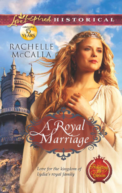 Rachelle  McCalla - A Royal Marriage