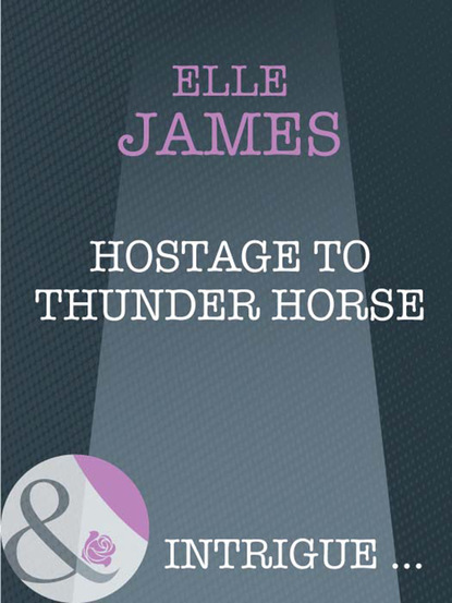 Elle James - Hostage To Thunder Horse