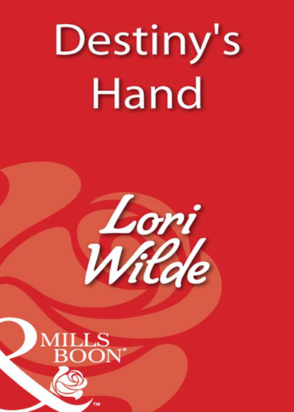 Lori Wilde - Destiny's Hand