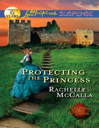Rachelle  McCalla - Protecting the Princess
