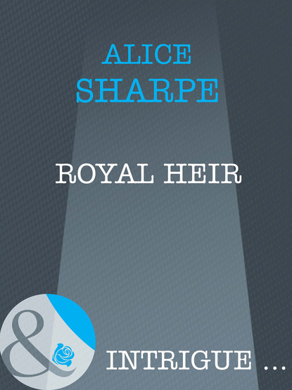 Alice Sharpe - Royal Heir