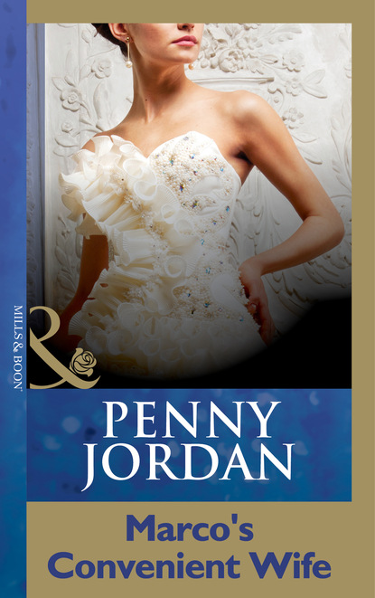 Пенни Джордан - Marco's Convenient Wife