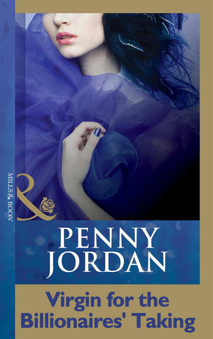 Пенни Джордан - Virgin For The Billionaire's Taking