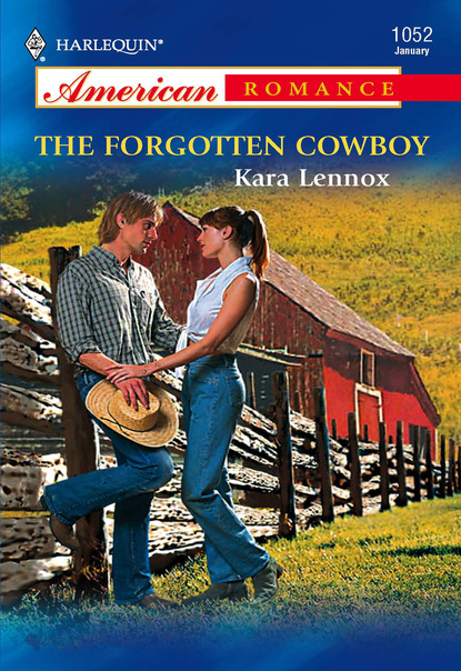 Kara Lennox - The Forgotten Cowboy
