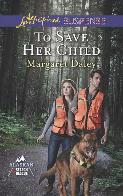 Обложка книги To Save Her Child, Margaret Daley