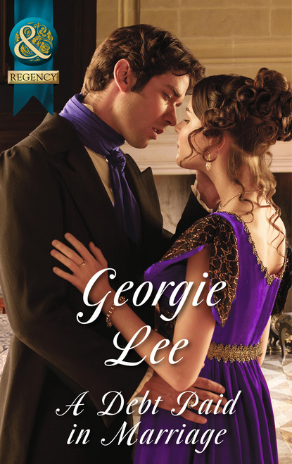 Georgie Lee - A Debt Paid In Marriage