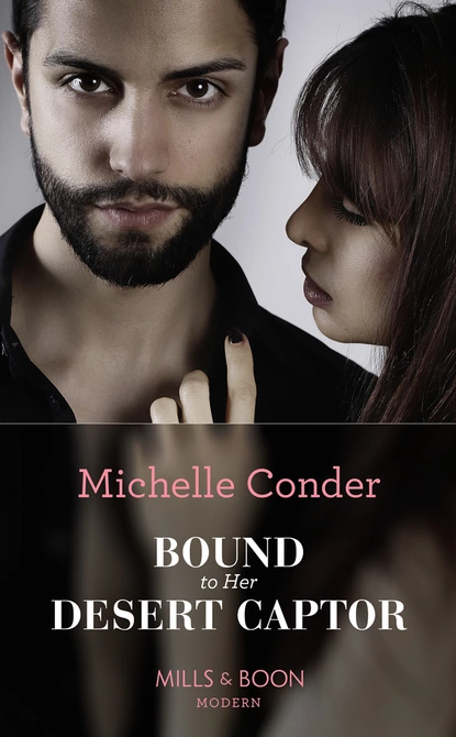 Обложка книги Bound To Her Desert Captor, Michelle Conder