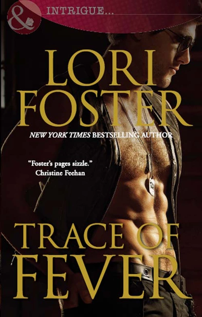 Обложка книги Trace of Fever, Lori Foster