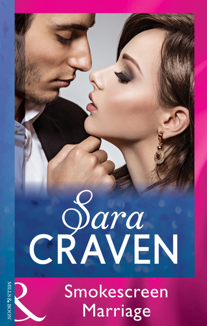Сара Крейвен - Smokescreen Marriage