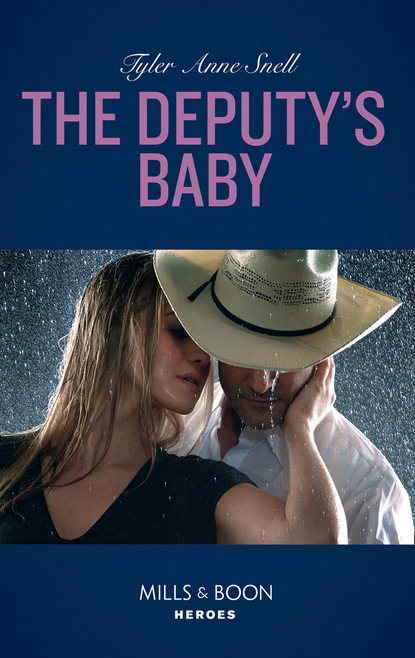 Tyler Anne Snell - The Deputy's Baby