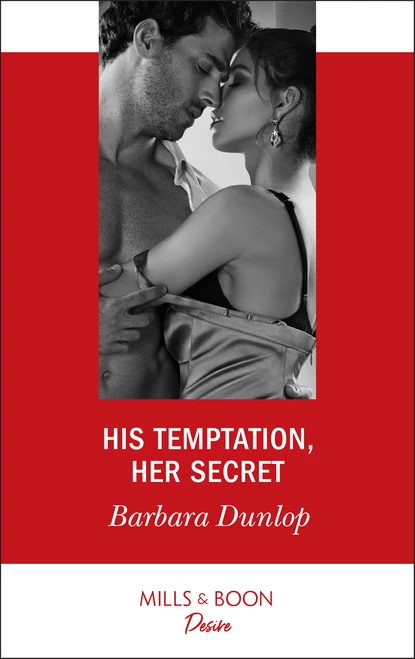 Обложка книги His Temptation, Her Secret, Barbara Dunlop