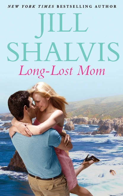 Обложка книги Long-Lost Mom, Jill Shalvis