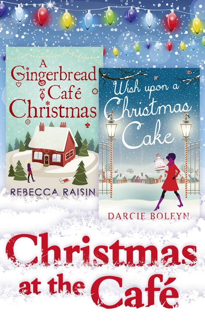 Обложка книги Christmas At The Café, Rebecca Raisin