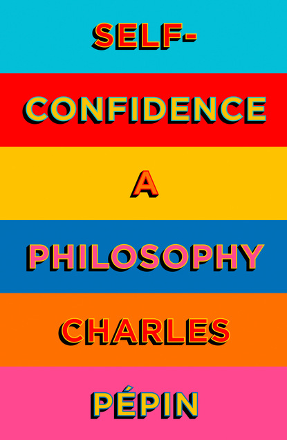 Шарль Пепен — Self-Confidence