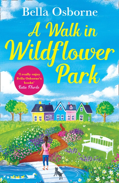 Обложка книги A Walk in Wildflower Park, Bella Osborne