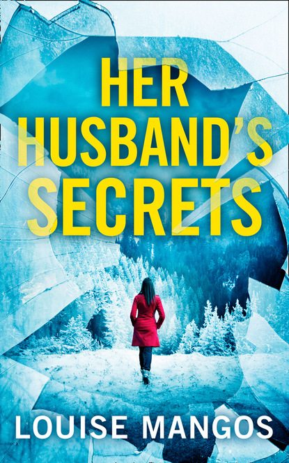 Louise Mangos - Her Husband’s Secrets