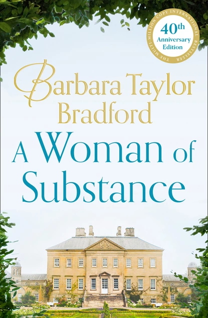 Обложка книги A Woman of Substance, Barbara Taylor Bradford