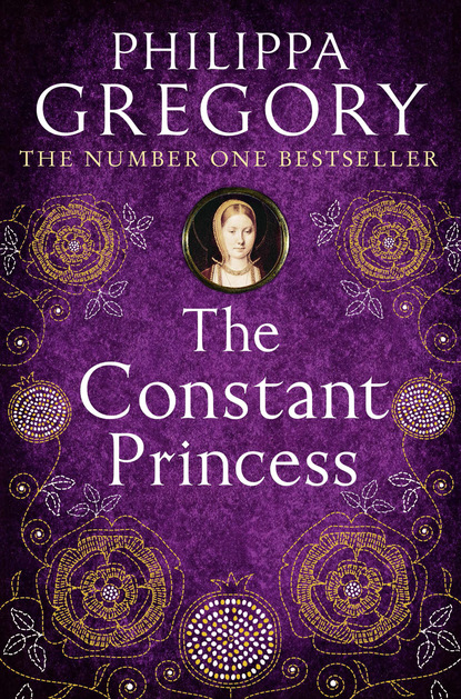 Philippa  Gregory - The Constant Princess