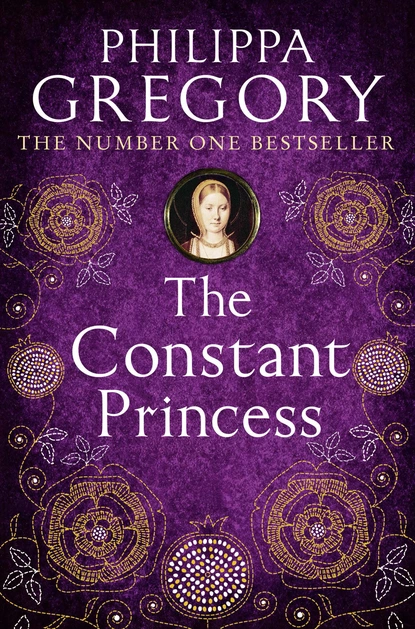 Обложка книги The Constant Princess, Philippa  Gregory