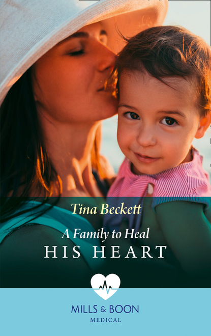 Tina Beckett - A Family To Heal His Heart