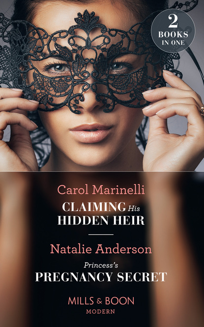 Natalie Anderson — Claiming His Hidden Heir