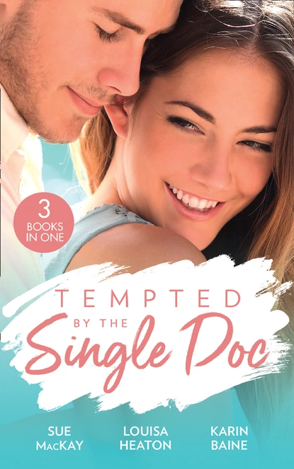 Обложка книги Tempted By The Single Doc, Sue MacKay