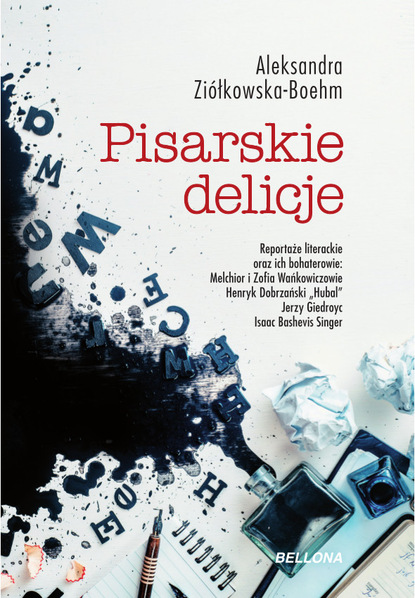 Aleksandra Zi?łkowska-Boehm — Pisarskie delicje