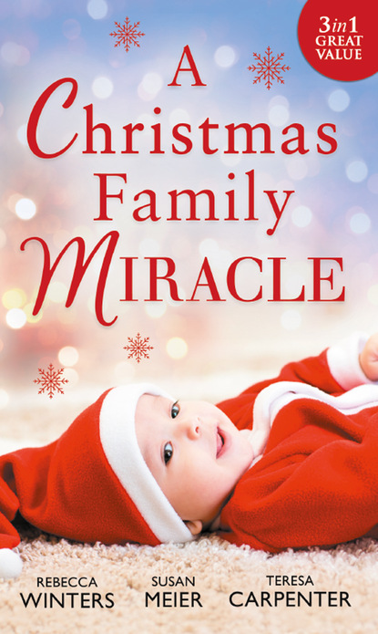 A Christmas Family Miracle (Rebecca Winters). 