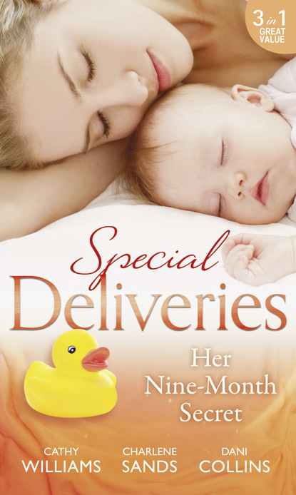 Кэтти Уильямс - Special Deliveries: Her Nine-Month Secret