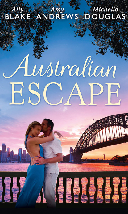 Amy Andrews — Australian Escape