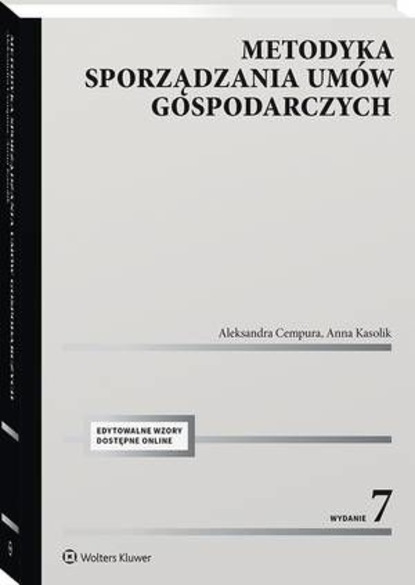 Aleksandra Cempura - Metodyka sporządzania umów gospodarczych