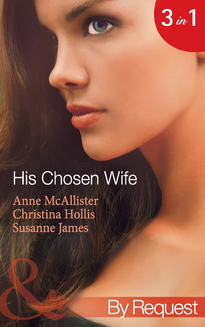 Обложка книги His Chosen Wife, Кристина Холлис