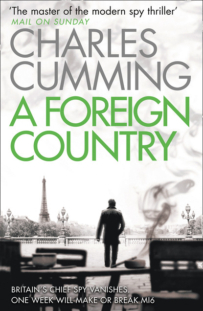 Чарльз Камминг — A Foreign Country